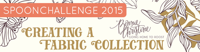 SpoonChallenge: Creating a Fabric Collection