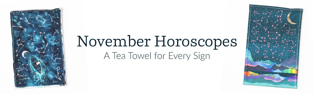 November Horoscopes:  A Tea Towel for Every Sign | Spoonflower Blog 