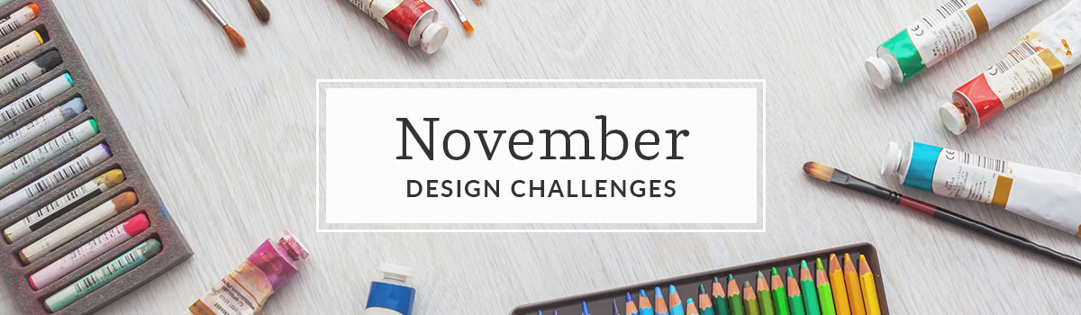 Announcing November’s Design Challenge Themes
