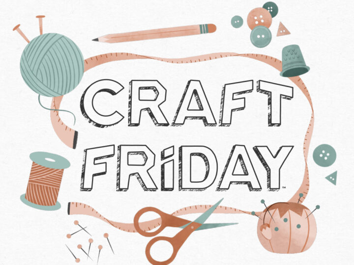Craft Friday