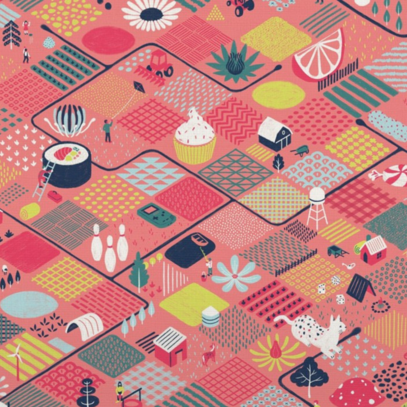 A design with a pink background featuring small square patchwork pieces in hot pink, light blue, yellow, green and more, as if on a quilted land. Some patches are striped, some have geometric shapes, some look as if made of tiny small bricks. Dotted throughout are small red farmhouses, water towers and people doing everyday things like flying kites and fishing, but there are also large cats, bowling pins, giant flowers a cupcake with white icing, and an orange slice.