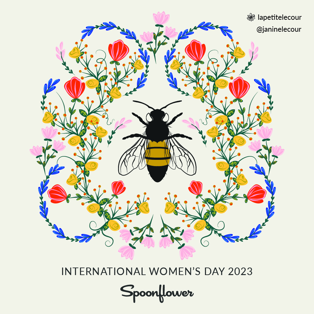 A sticker by Janine Lecour for International Women’s Day. At top right, in black font is the text @janinelecour, which is her Instagram handle and lapetitecolour, which is her Spoonflower shop name. At top right is the text International Women’s Day 2023, Spoonflower. The design has a cream background with a black-and-yellow bee in the middle. Dark blue, red, pink and yellow flowers frame the bee on the sides on green stems with small green leaves and round orange dot-like flowers.